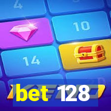 bet 128